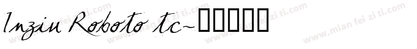 Inziu Roboto tc字体转换